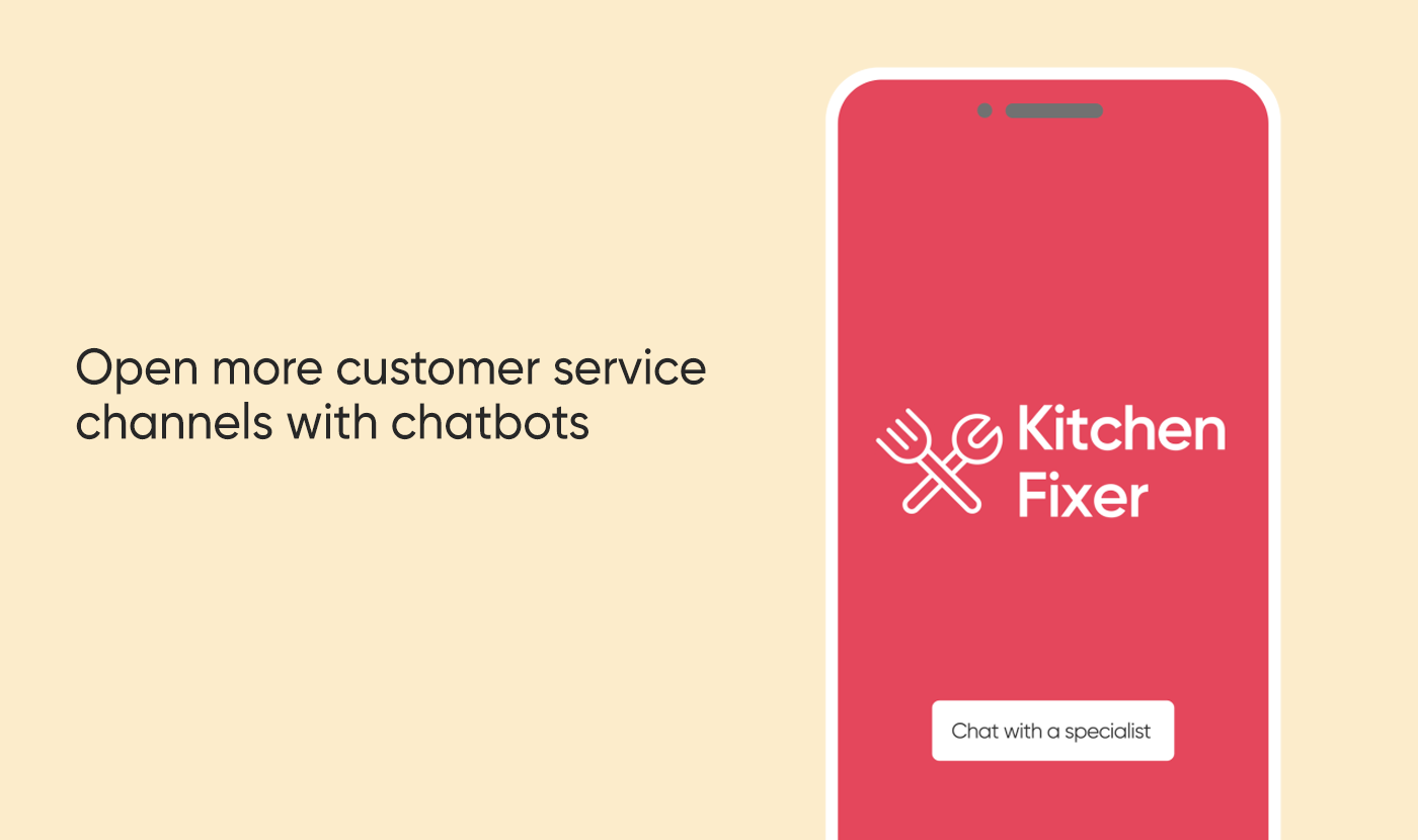 Open more customer service channels with chatbots