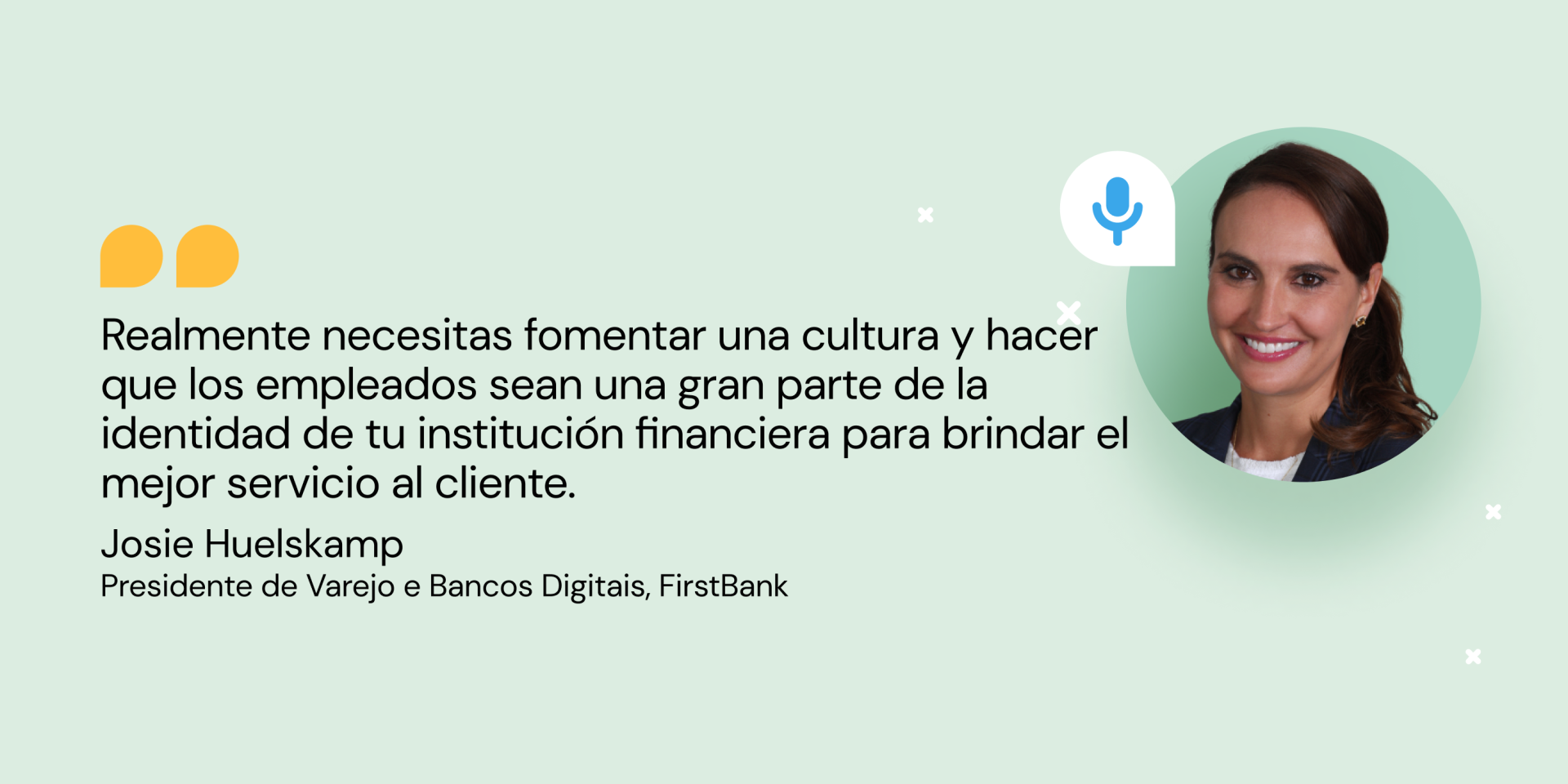 Cita del Presidente de Banca Minorista y Digital de FirstBank