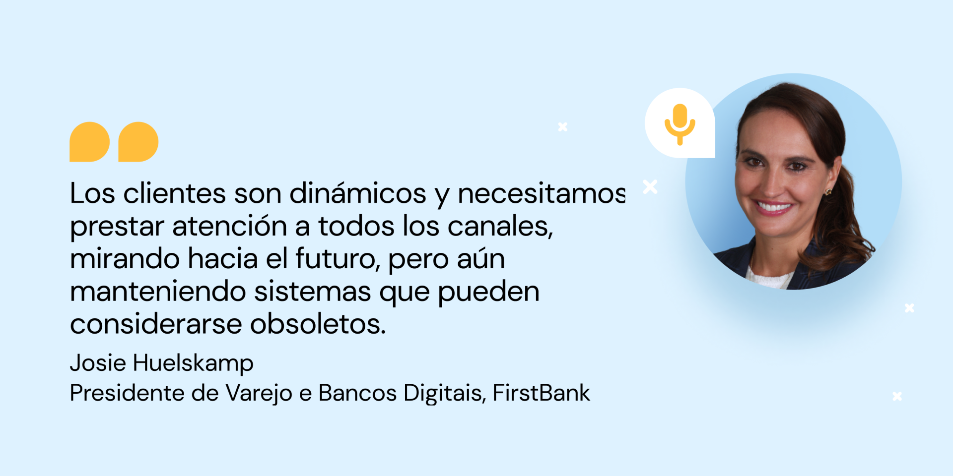 Cita del Presidente de Banca Minorista y Digital de FirstBank