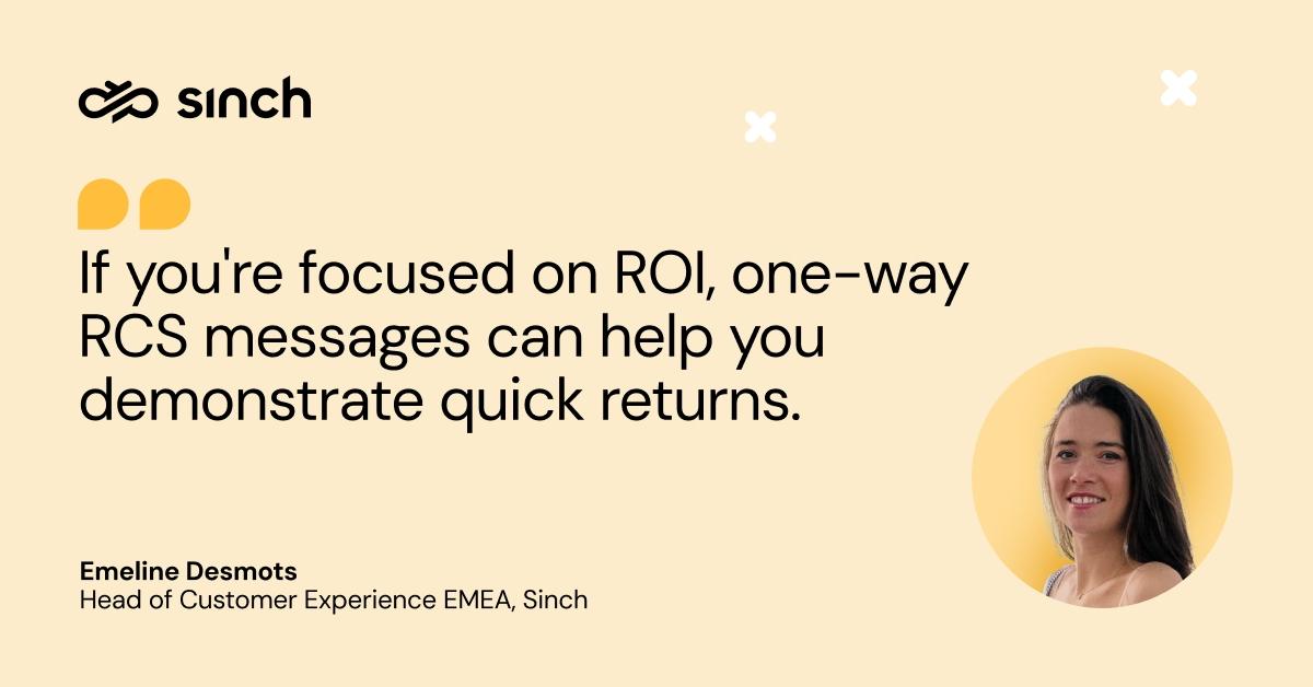 RCS can help demonstrate quick ROI quote from Emeline Desmots